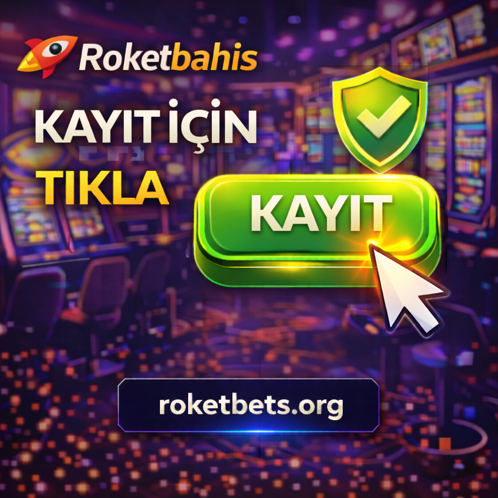 Roketbet Kayıt
